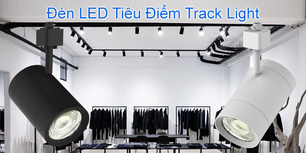 Đèn LED tiêu điểm track light