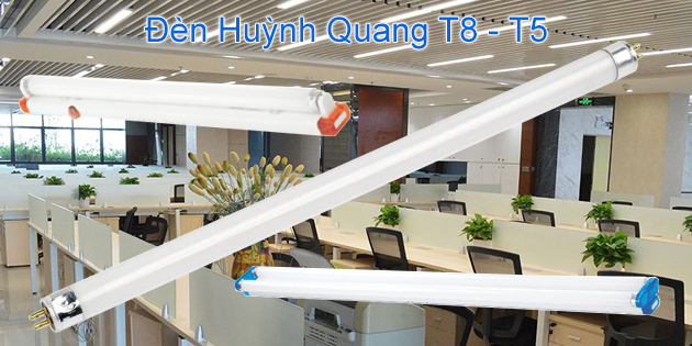 Đèn huỳnh quang T8 - T5