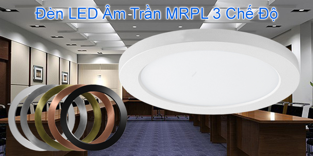 Đèn LED MRPL 3 chế độ