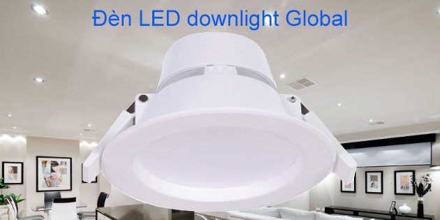 Đèn LED downlight Global