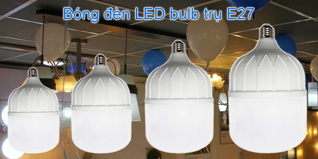 Bóng đèn LED bulb trụ E27